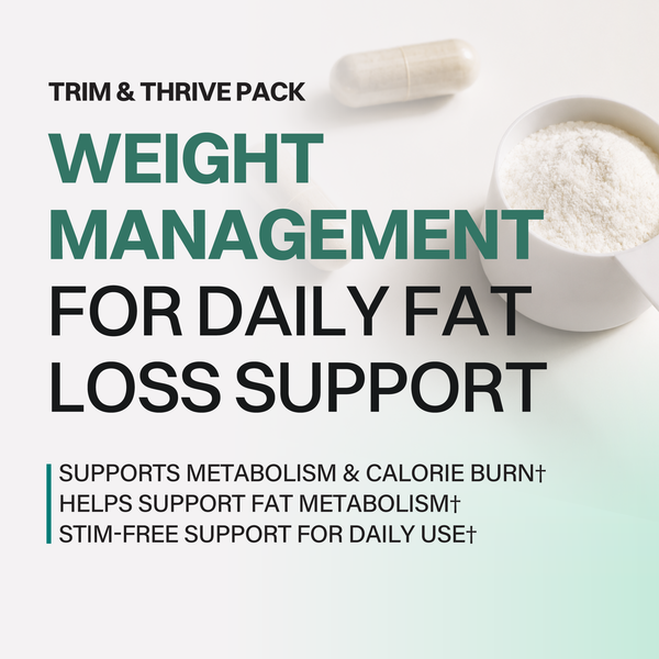 Trim & Thrive Pack - Weight Loss
